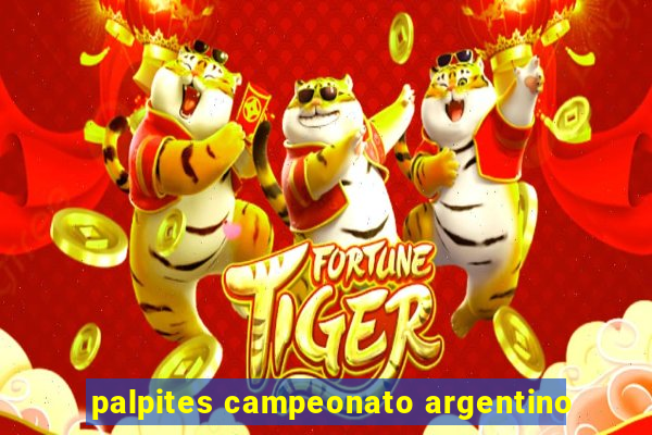 palpites campeonato argentino